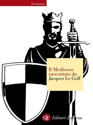 cover image of Il Medioevo raccontato da Jacques Le Goff